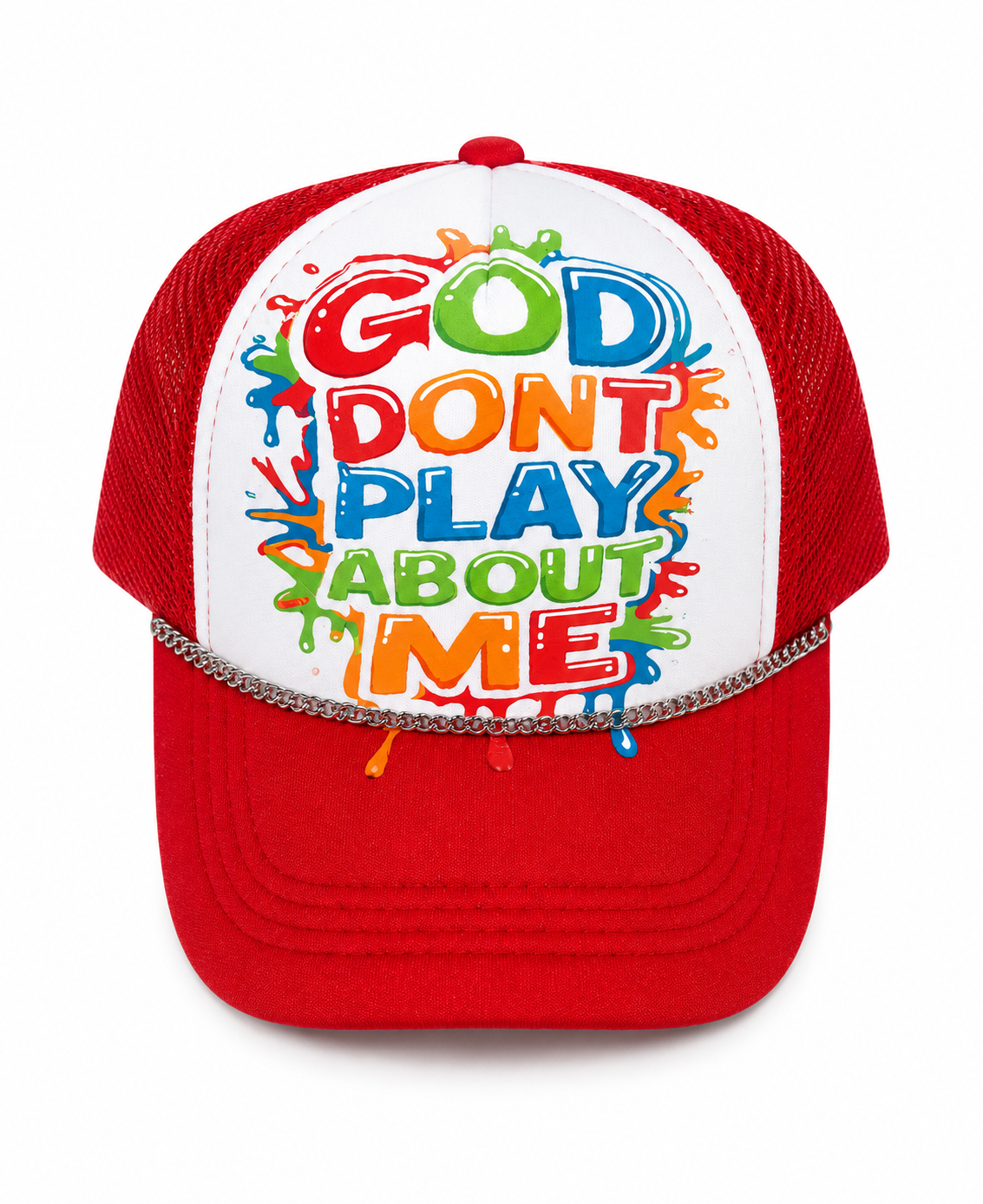 God Don't Play About Me Trucker Hat